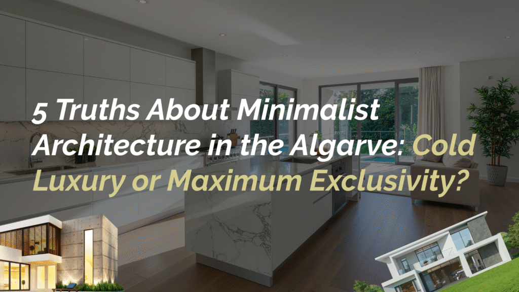 Minimalist Architecture in the Algarve